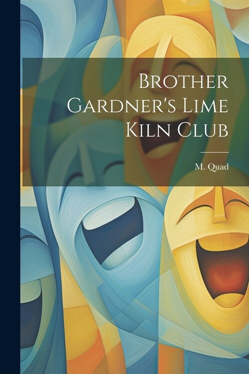 Brother Gardners Lime Kiln Club (Paperback)