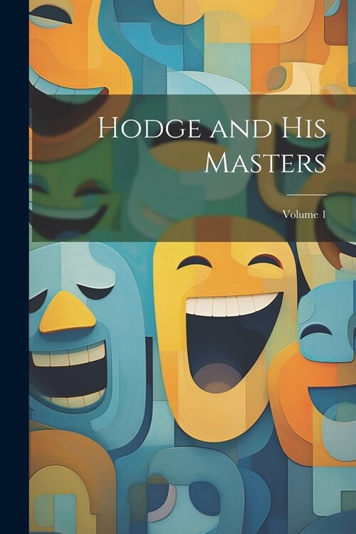 Hodge and His Masters; Volume 1 (Paperback)