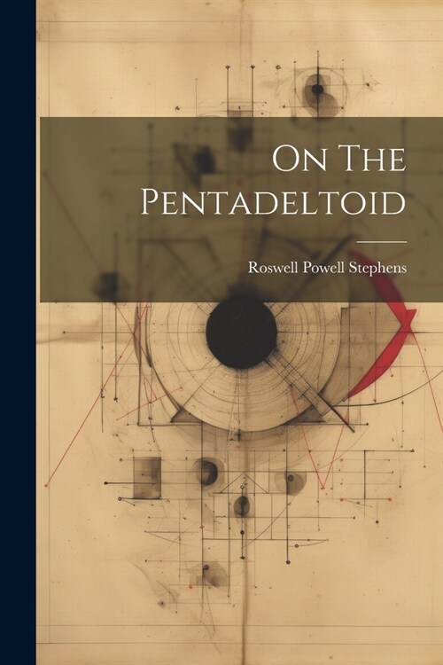 On The Pentadeltoid (Paperback)