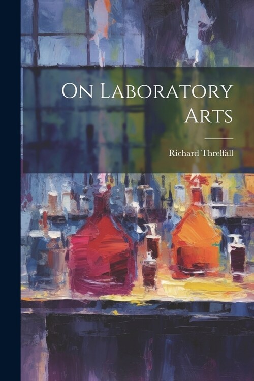 On Laboratory Arts (Paperback)