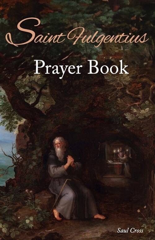 Saint Fulgentius Prayer Book (Paperback)