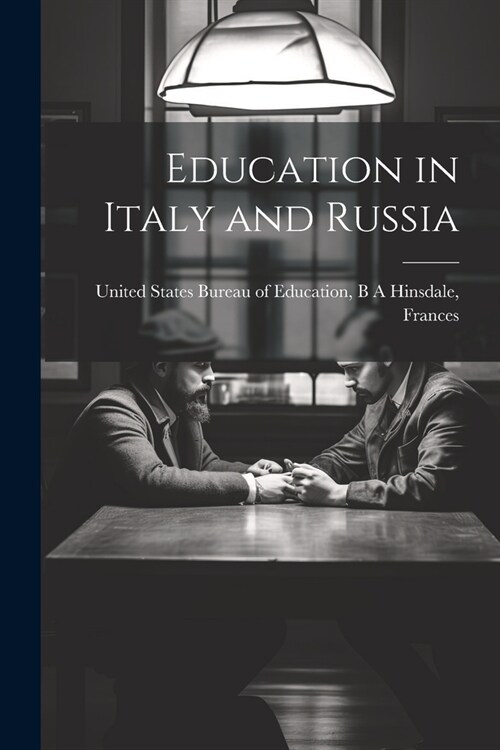 Education in Italy and Russia (Paperback)