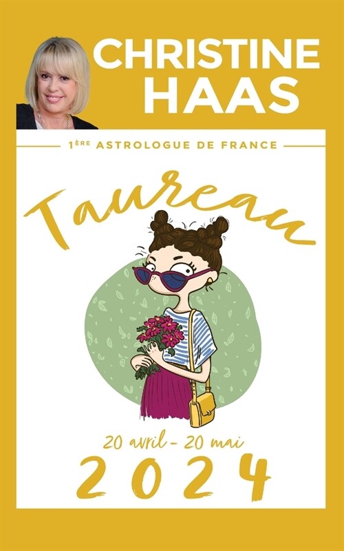 Taureau 2024: Du 20 avril au 20 mai (Paperback)