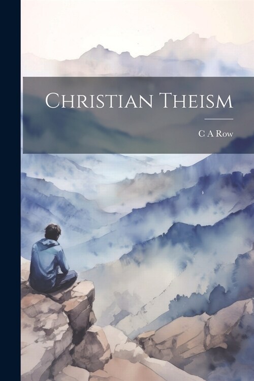 Christian Theism (Paperback)