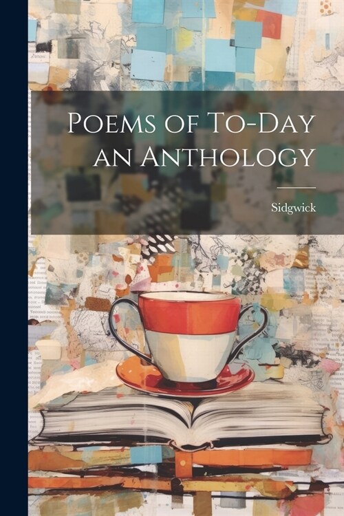 Poems of To-day an Anthology (Paperback)