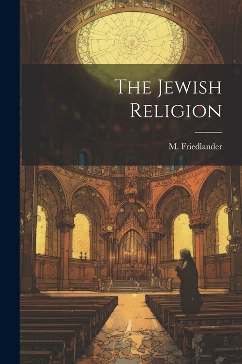 The Jewish Religion (Paperback)