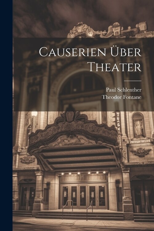 Causerien ?er Theater (Paperback)