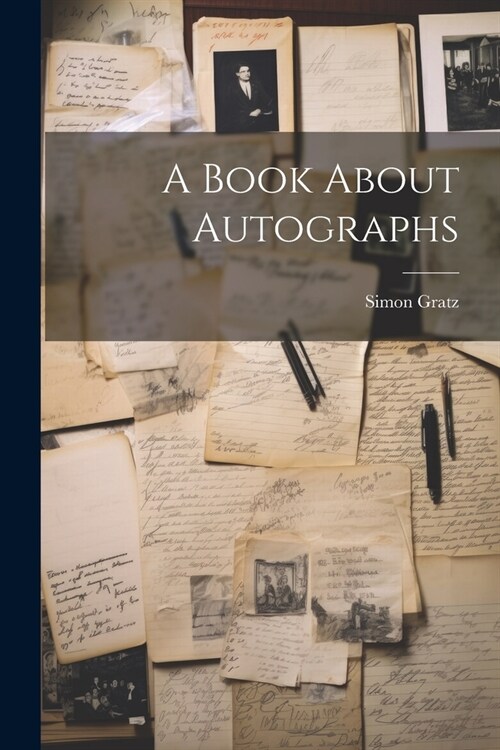 A Book About Autographs (Paperback)