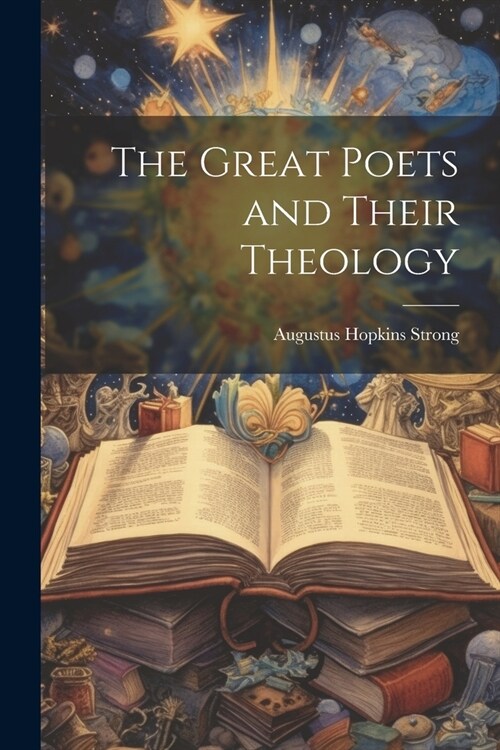 The Great Poets and Their Theology (Paperback)