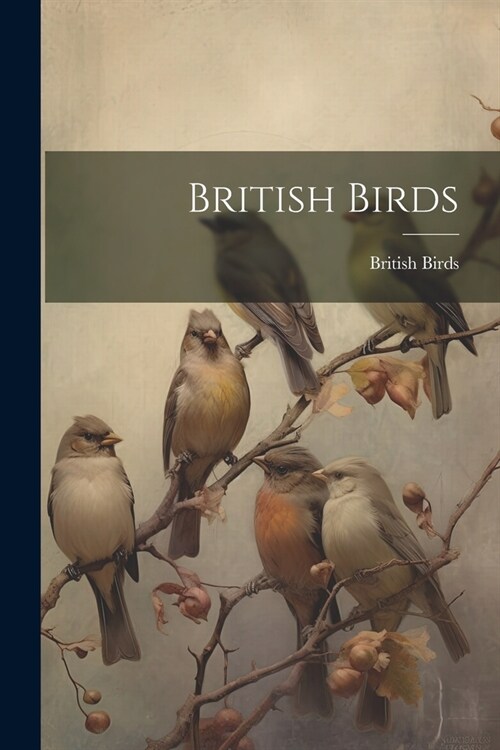 British Birds (Paperback)