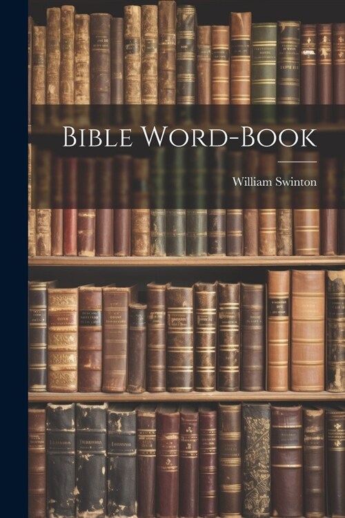 Bible Word-Book (Paperback)