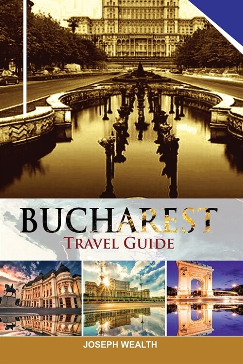 Bucharest Travel Guide (Paperback)