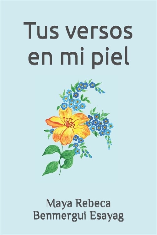 Tus versos en mi piel (Paperback)