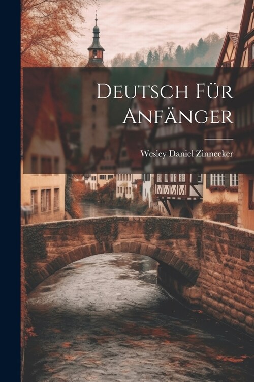 Deutsch F? Anf?ger (Paperback)