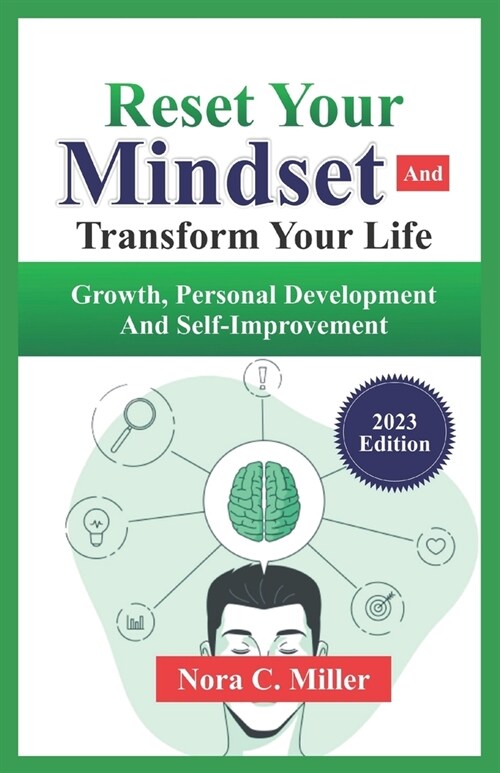 Reset Your Mindset And Transform Your Life: Growth, Personal Development, and Self-improvement (Paperback)