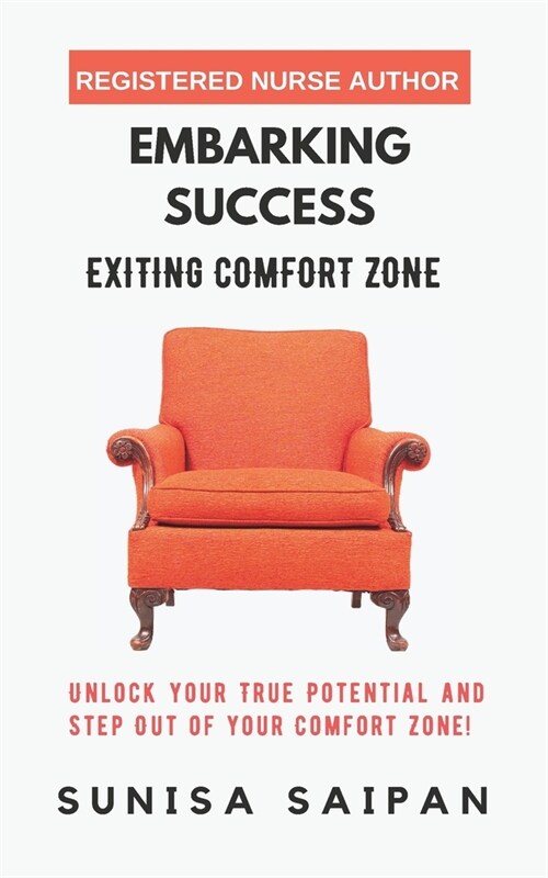 Embarking Success: Exiting Comfort Zone (Paperback)