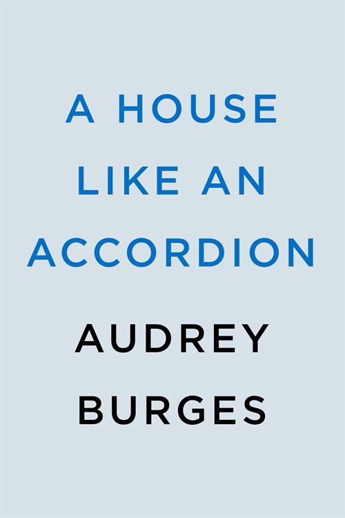 A House Like an Accordion (Paperback)