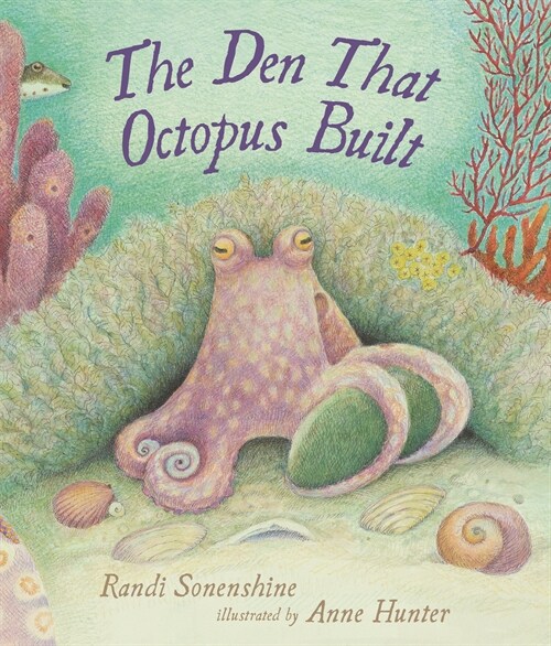 The Den That Octopus Built (Hardcover)
