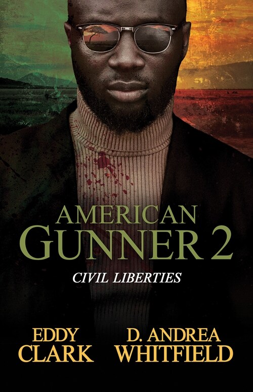 American Gunner 2: Civil Liberties (Paperback)