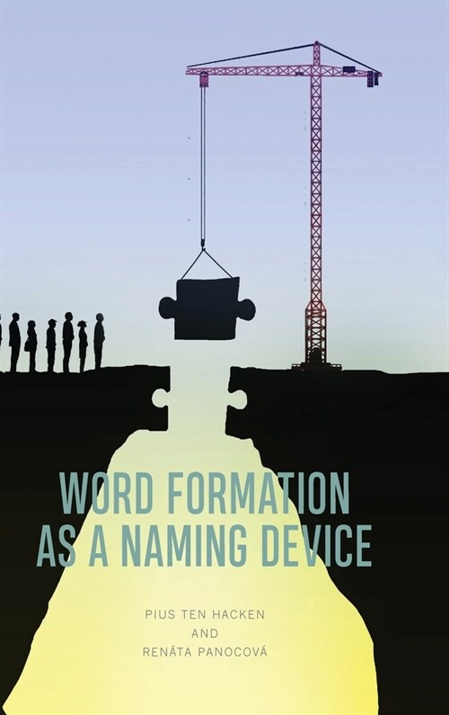 Word Formation as a Naming Device (Hardcover)