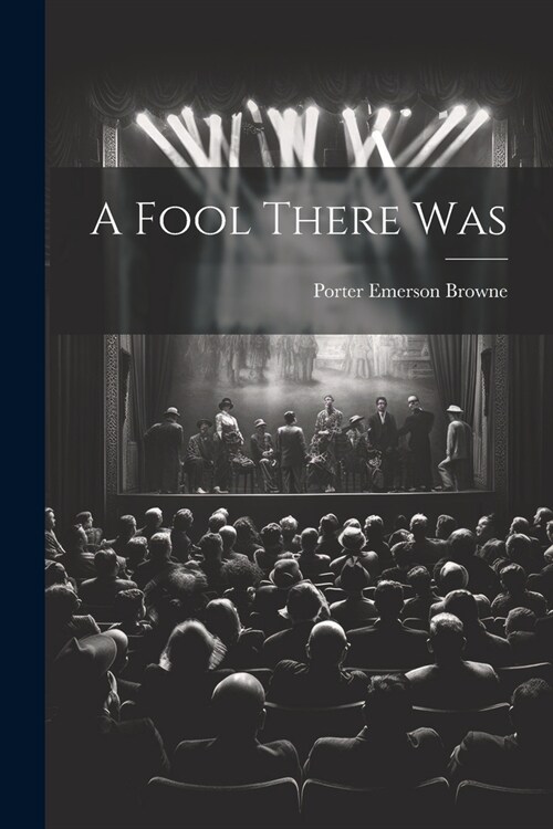 A Fool There Was (Paperback)