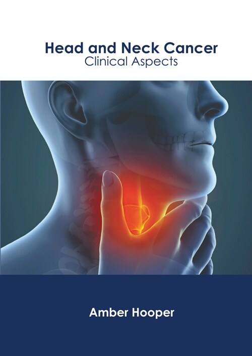 Head and Neck Cancer: Clinical Aspects (Hardcover)