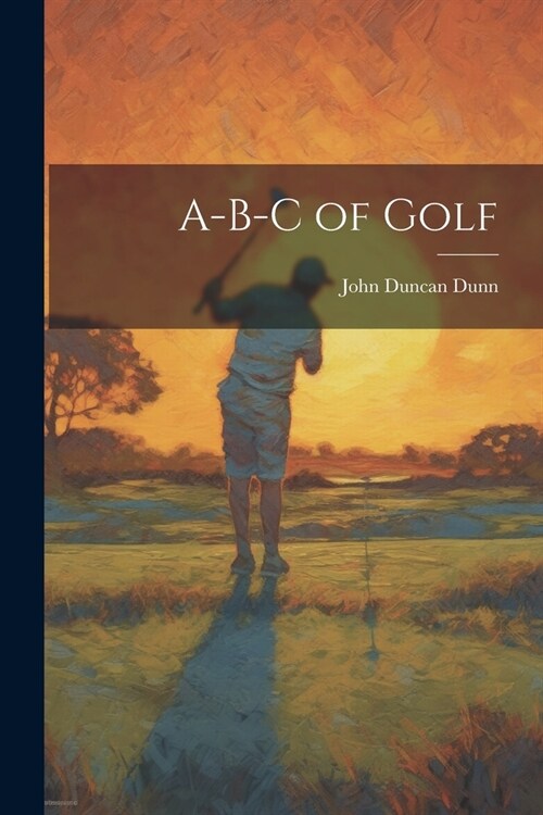 A-B-C of Golf (Paperback)