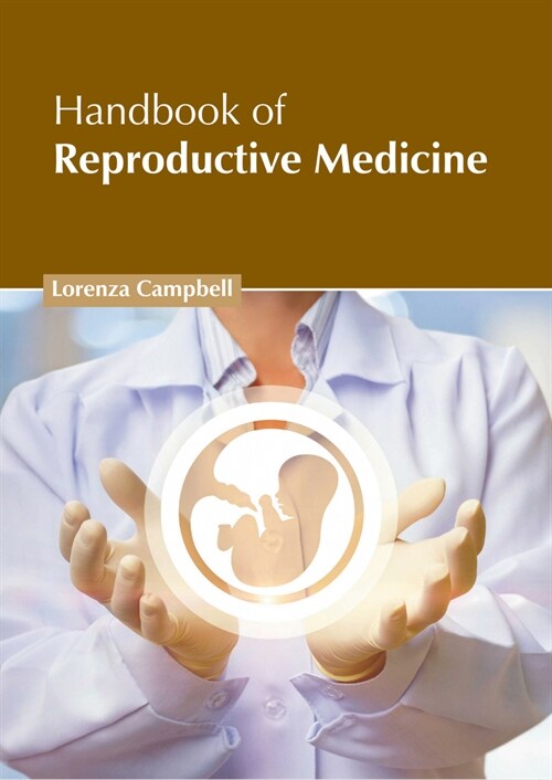 Handbook of Reproductive Medicine (Hardcover)