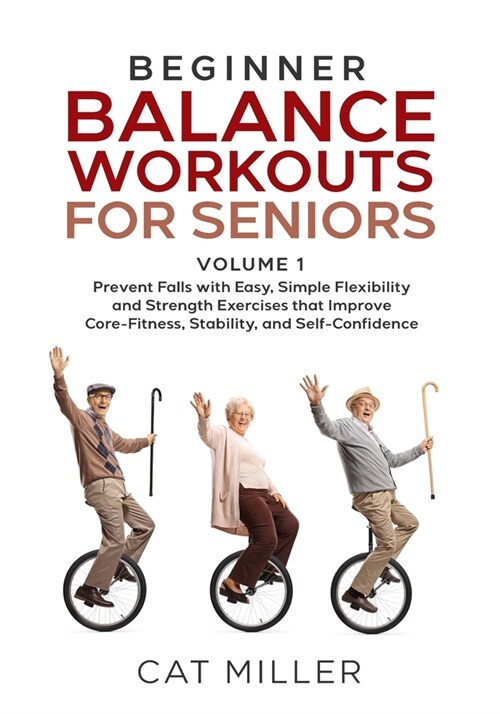 Beginner Balance Workouts for Seniors (Paperback)