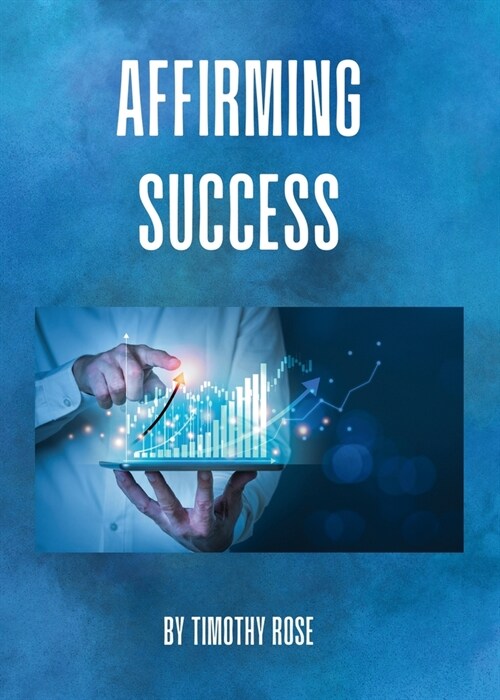 Affirming Success (Paperback)