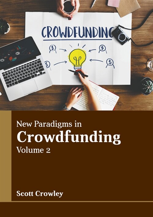 New Paradigms in Crowdfunding: Volume 2 (Hardcover)
