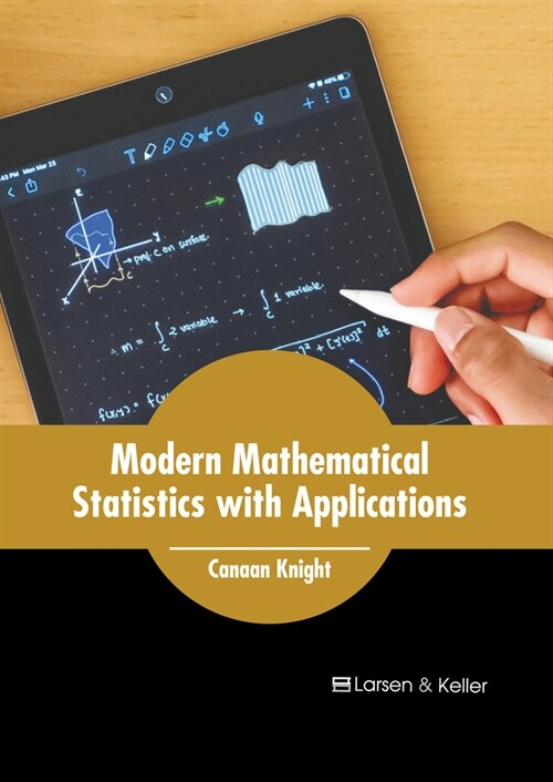Modern Mathematical Statistics with Applications (Hardcover)