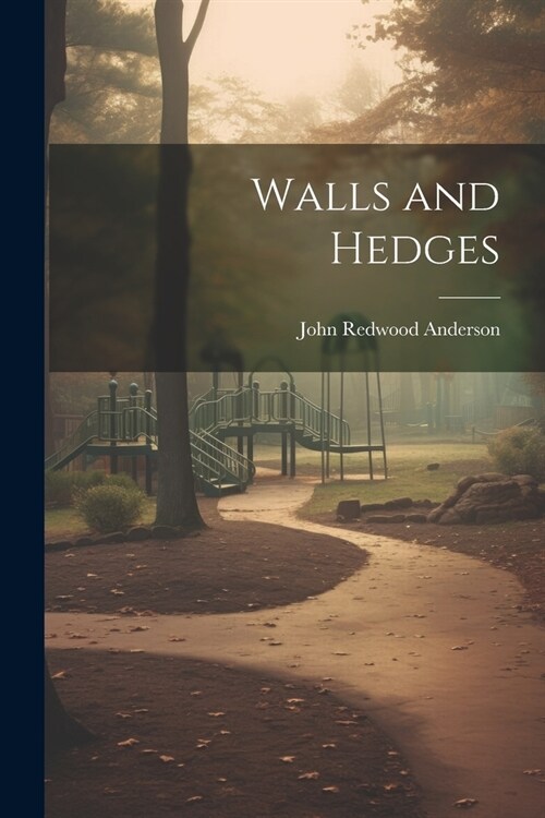 Walls and Hedges (Paperback)