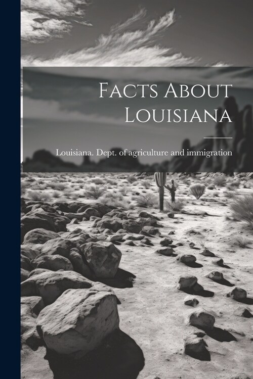 Facts About Louisiana (Paperback)