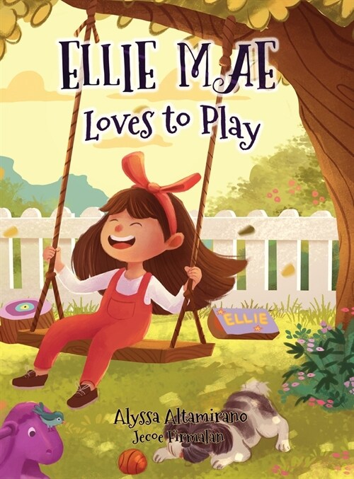 Ellie Mae Loves to Play (Hardcover)