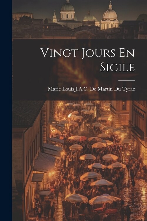 Vingt Jours En Sicile (Paperback)