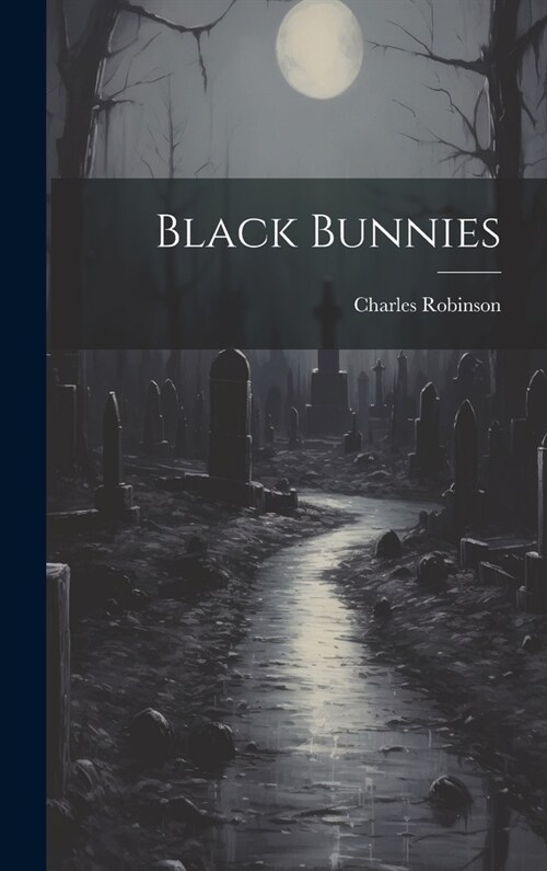 Black Bunnies (Hardcover)