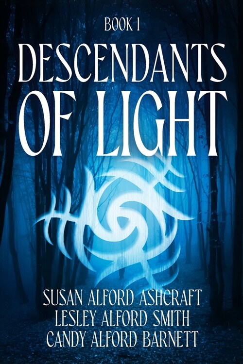 Descendants of Light: Book 1 (Paperback)