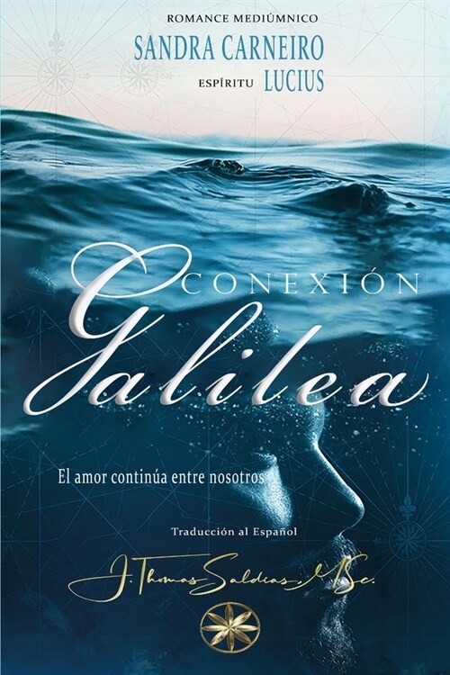 Conexi? Galilea: El Amor Contin? entre Nosotros (Paperback)