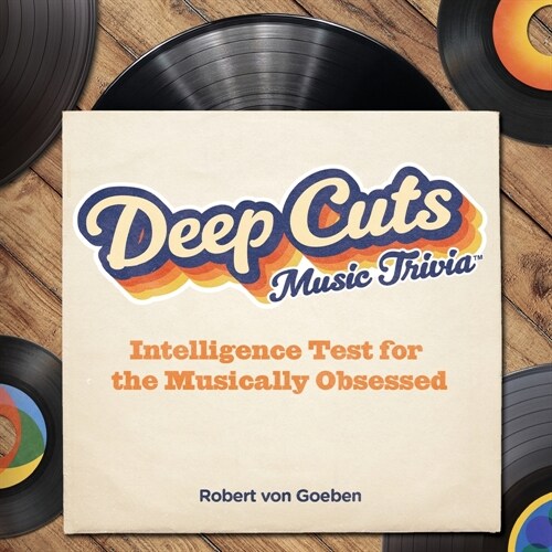 Deep Cuts Book of Music Trivia (Paperback)