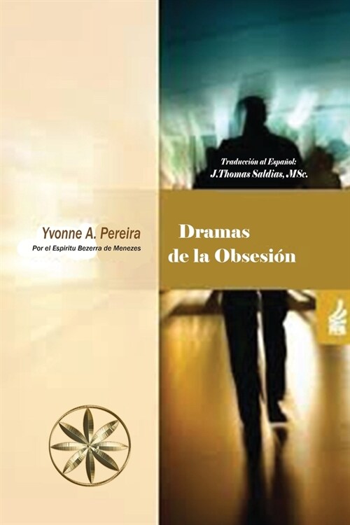 Dramas de la Obsesi? (Paperback)