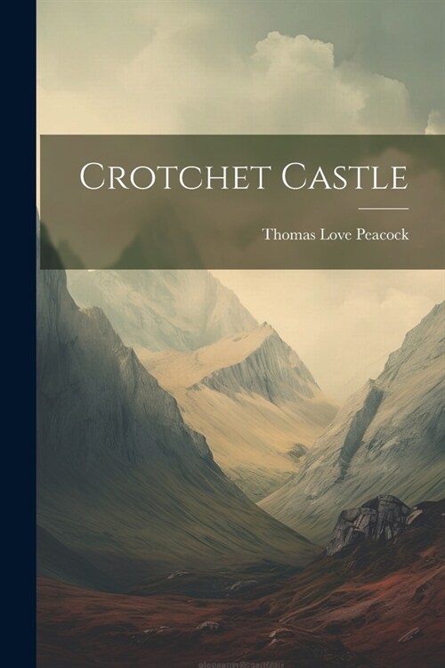 Crotchet Castle (Paperback)