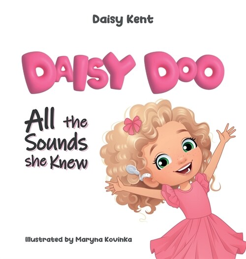 Daisy Doo: All The Sounds She Knew (Hardcover)