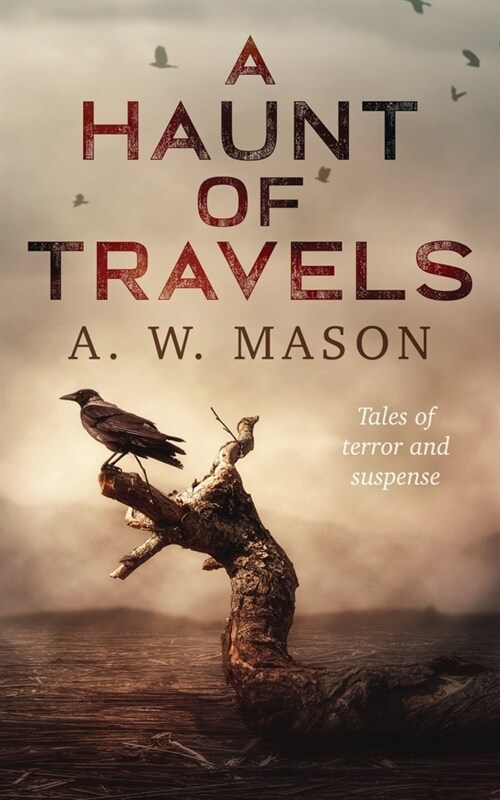 A Haunt of Travels (Paperback)