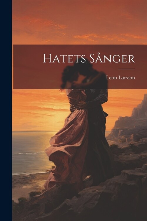 Hatets S?ger (Paperback)