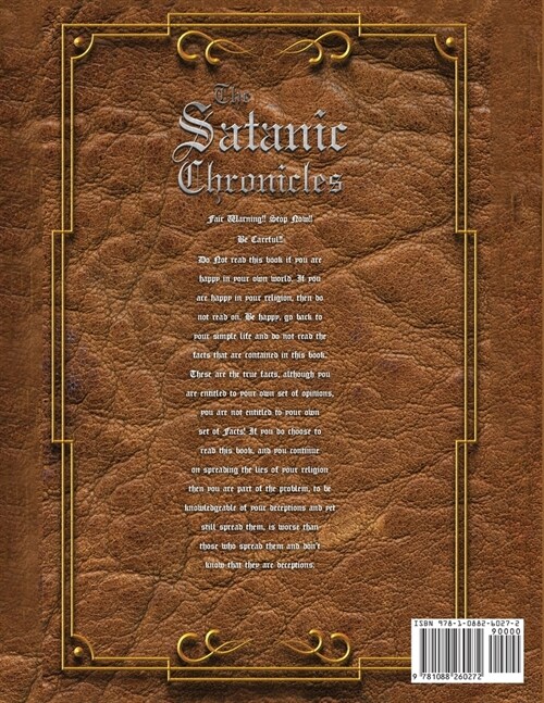 The Satanic Chronicles: The Dark Con of Man Aka The Atheists Bible (Paperback)