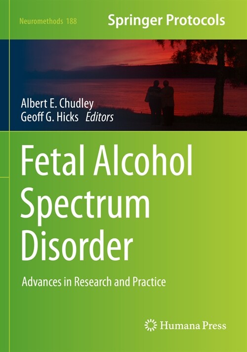 Fetal Alcohol Spectrum Disorder: Advances in Research and Practice (Paperback, 2022)