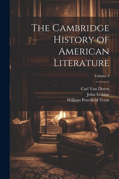 The Cambridge History of American Literature; Volume 4 (Paperback)