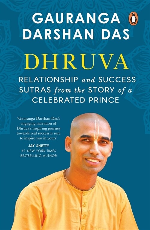 Dhruva: Relationship & Success Sutras from the Story of a Celebrated Prince (Paperback)