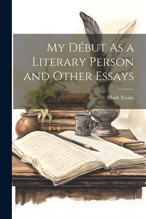 My D?ut As a Literary Person and Other Essays (Paperback)